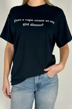 Women Daisy Street T-Shirts-Does A Vape Count As My Girl Dinner Tee